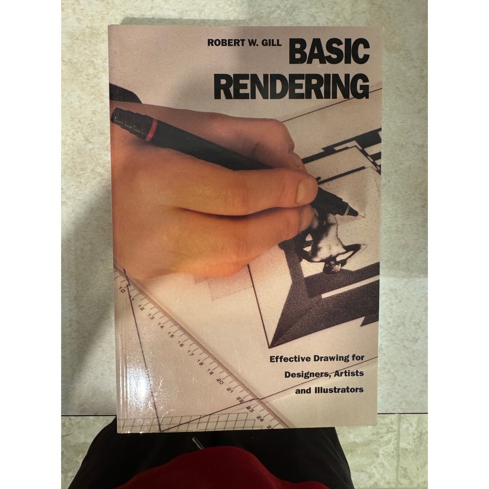 Basic Rendering Robert W Gill Drawing for Designers‎ Artists Illustrators 1991